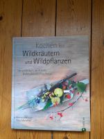 Kochen mit Wildkräutern und Wildpflanzen/Waltraud Witteler Hamburg-Mitte - Hamburg St. Pauli Vorschau