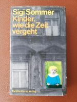 Kinder, wie die Zeit vergeht Sigi Sommer Hessen - Butzbach Vorschau