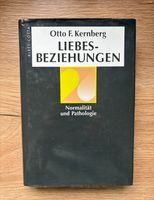 Otto F. Kern: Liebesbeziehungen. Normalität und Pathologie Rheinland-Pfalz - Sinzig Vorschau