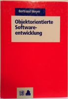 Objektorientierte Softwareentwicklung, Meyer, ISBN 3446157735 Bayern - Lauf a.d. Pegnitz Vorschau