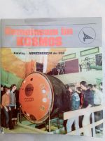 Gemeinsam im Kosmos, Katalog Armeemuseum der DDR, G.Stephan u.a. Münster (Westfalen) - Roxel Vorschau