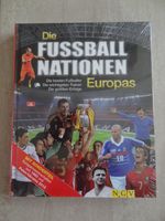 Die Fussballnationen Europas - mit Sonderteil Polen/Ukraine 2012 Bayern - Großheirath Vorschau