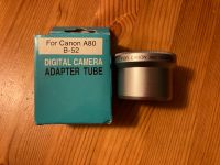 Adapter Tube / Adaptertubus für Digitalkamera Canon A80 B-52 München - Ramersdorf-Perlach Vorschau