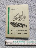 Merkbüchlein für die Werkstoffkunde des Metallgewerbe Niedersachsen - Göttingen Vorschau