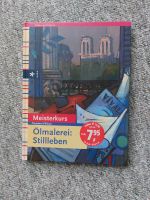 Kurs: Ölmalerei: Stillleben *NEU * Berlin - Friedenau Vorschau