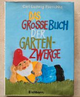 Das große Buch der Gartenzwerge Eichborn Paeschke Nordrhein-Westfalen - Recklinghausen Vorschau