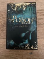 Die Poison Diaries Hessen - Mühlheim am Main Vorschau