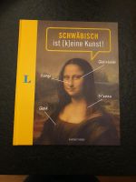 Schwäbisch ist (k)eine Kunst, Hartmut Ronge, Langenscheidt, Baden-Württemberg - Eppingen Vorschau