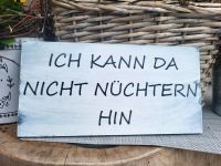 Handgemachtes lustiges Holzschild,  zum Behalten oder Verschenken Niedersachsen - Westerstede Vorschau