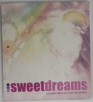 Sweet Dreams- Lullabies from all over the world - Schlaflieder-CD Kr. München - Oberschleißheim Vorschau
