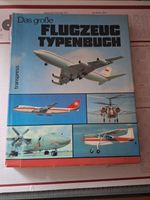 Wilfried Kopenhagen: Das große Flugzeug Typenbuch Baden-Württemberg - Freiburg im Breisgau Vorschau