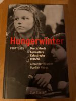 Hungerwinter, Deutschlands humanitäre Katastrophe 1946/47, gebund Niedersachsen - Göttingen Vorschau