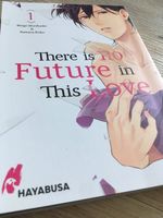 Manga There is no Future in This Love 1 Kiel - Gaarden Vorschau