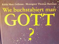 Gott ? Antworten und Fragen der Religionen Bayern - Germering Vorschau