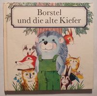 DDR Kinderbuch Borstel und die alte Kiefer Tom Wittgen Junge Welt Pankow - Prenzlauer Berg Vorschau