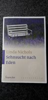 christlicher Roman Linda Nichols Sehnsucht nach Eden Baden-Württemberg - Weilheim an der Teck Vorschau
