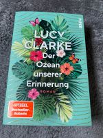 Lucy Clarke der Ozean unserer Erinnerung Rheinland-Pfalz - Bodenheim Vorschau