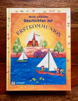 NEUWERTIGES Buch ‚Meine schönsten Geschichten zur Erstkommunion‘ Freiburg im Breisgau - Kirchzarten Vorschau