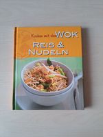 Kochbuch Kochen mit dem Wok Reis & Nudeln München - Moosach Vorschau
