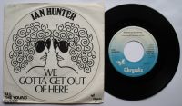 IAN HUNTER WE GOTTA GET OUT OF HERE Vinyl Single Nordrhein-Westfalen - Wesel Vorschau