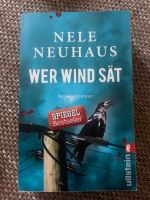 Wer Wind sät - Kriminalroman von Nele Neuhaus Bayern - Erlabrunn Vorschau