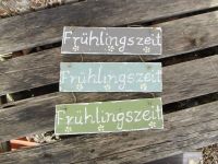 Holzschild Frühlingszeit Shabby Landhaus -PREIS JE SCHILD Kreis Ostholstein - Malente Vorschau
