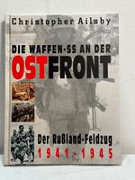 BUCH Die Waffen SS an der Ostfront  Ch Ailsby /  VB 12.-€* Hessen - Rüsselsheim Vorschau