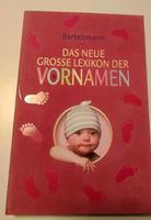 Das neue große Lexikon der Vornamen Rheinland-Pfalz - Ludwigshafen Vorschau