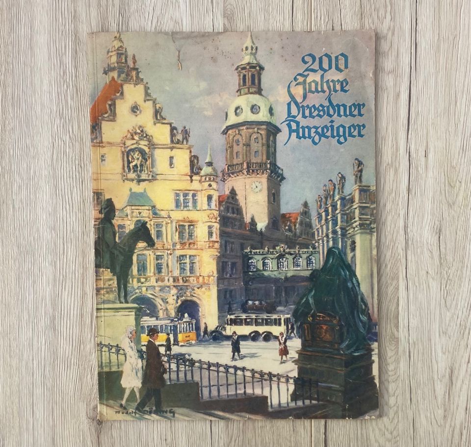 200 Jahre Dresdner Anzeiger Jubiläumsausgabe 1930 in Dresden