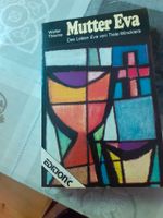 Mutter Eva, die Lobsängerin der Gnaden Gottes | Walter Thieme | Bielefeld - Stieghorst Vorschau