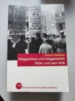 Robert Gellately: Hingeschaut und weggesehen Ricklingen - Mühlenberg Vorschau