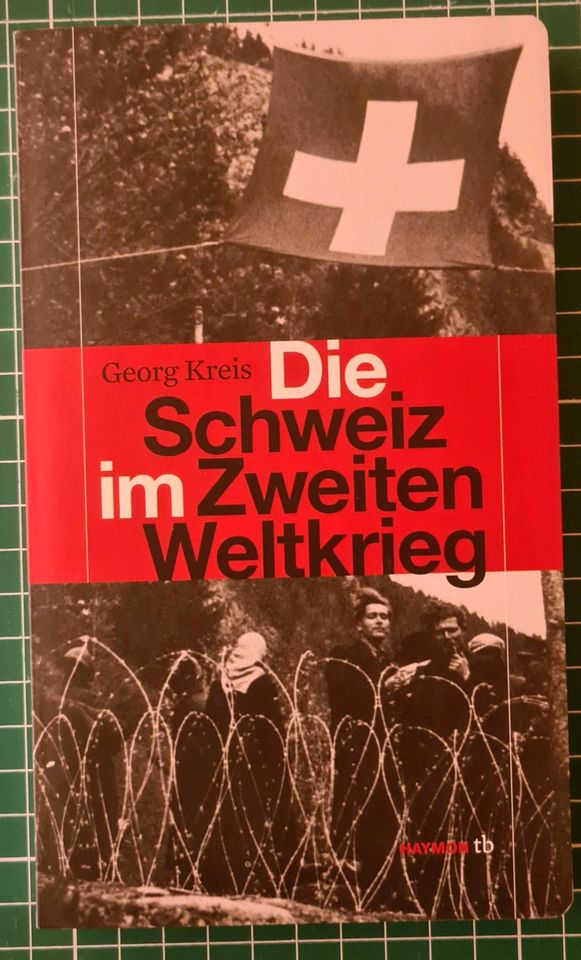 Die Schweiz im Zweiten Weltkrieg von Georg Kreis in Güglingen