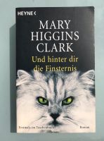 Mary Higgins Clark-  Und hinter dir die Finsternis Rheinland-Pfalz - Weingarten Vorschau