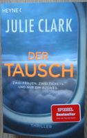 Julie Clark - Der Tausch  Taschenbuch Bayern - Lauf a.d. Pegnitz Vorschau