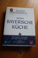 Meine Bayerische Küche von Alfons Schubeck Köln - Bayenthal Vorschau
