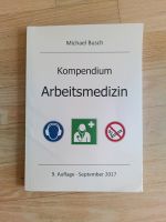 Kompendium Arbeitsmedizin Michael Busch 9. Auflage Berlin - Wilmersdorf Vorschau
