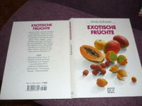 Exotische Früchte - von Monika Kellermann Sachsen - Plauen Vorschau