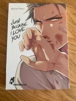 Just because I love you Manga, Einzelband, Boys Love Mecklenburg-Vorpommern - Gutow Vorschau