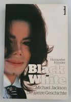 Michael Jackson Biografie "Black Or White“ v. Hanspeter Künzler Hessen - Künzell Vorschau