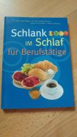 Buch "Schlank im Schlaf für Berufstätige" Kochbuch Hessen - Mücke Vorschau