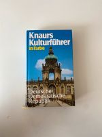 Knaurs Kulturführer in Farbe Deutsche Demokratische Republik(DDR) Essen - Essen-Borbeck Vorschau