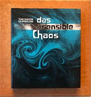 Das sensible Chaos - Theodor Schwenk Sachsen-Anhalt - Halle Vorschau