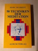 Buch 50 Techniken der Meditation von Marc de Smedt Bayern - Chieming Vorschau