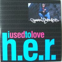 Common Sense – I Used To Love H.E.R. Communism  7" Hip Hop Hessen - Buseck Vorschau