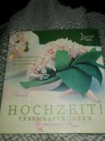 Sachbuch "Hochzeit! Traumhafte Ideen für ein gelungenes Fest" Niedersachsen - Lohne (Oldenburg) Vorschau