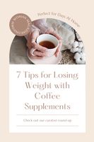 7 Tips for Losing Weight with Coffee Supplements Nordrhein-Westfalen - Dülmen Vorschau