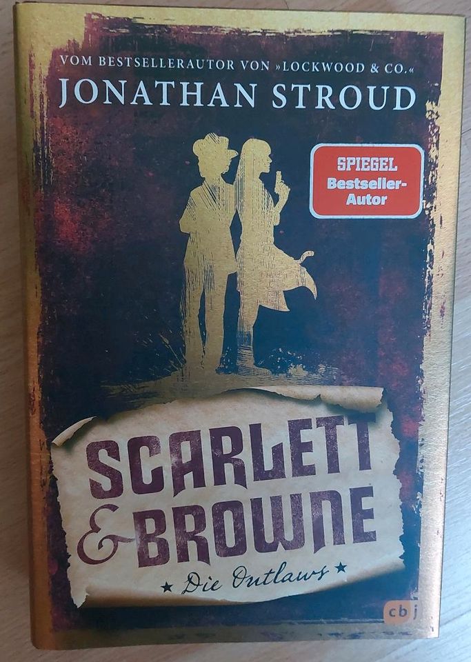 Jonathan Stroud - Scarlett & Browne Die Outlaws in Eltville