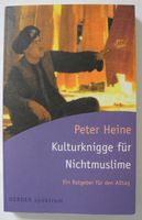 Kulturknigge für Nichtmuslime; Peter Heine, Ein Ratgeber für den Rheinland-Pfalz - Neustadt an der Weinstraße Vorschau