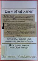 Die Freiheit planen - Wolf-Dieter Marsch Saarland - Bexbach Vorschau