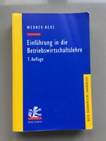 Einführung in die Betriebswirtschaftslehre von Werner Neus Bayern - Greifenberg Ammersee Vorschau